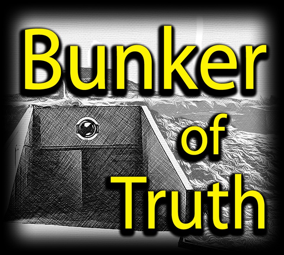 Bunker of Truth